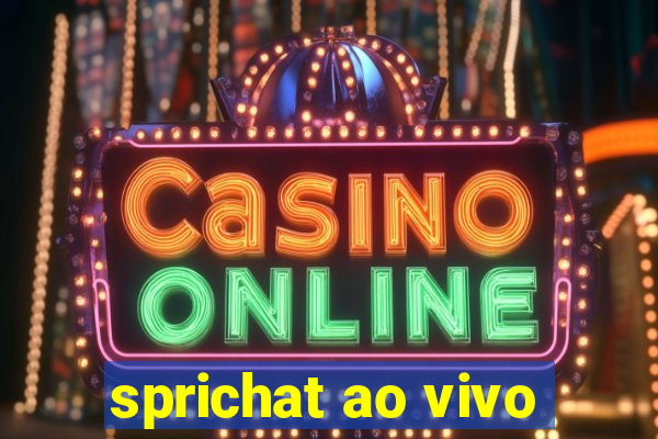 sprichat ao vivo